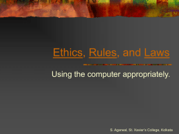 Ethics, Rules, and Laws