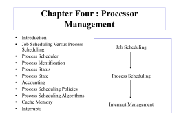 Chapter Four : Processor Management