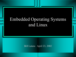 Embedded Operating Systems and Linux