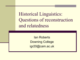 Historical Linguistics: Questions of reconstruction and