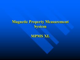 Magnetic Property Measurement System MPMS XL