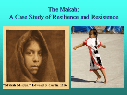 The Makah: A Case Study of Resilience and Resistence