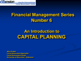 LOCAL GOVT. FINANCE: An Introduction to CAPITAL PLANNING