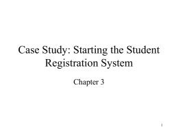 Case Study: Starting the Student Registration System
