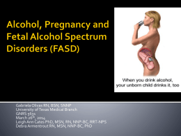 Alcohol, Pregnancy and Fetal Alcohol Spectrum Disorders