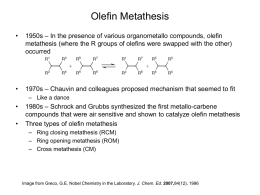 3. Olefin Metathesis: Ruthenium Indenylidene Complexes and