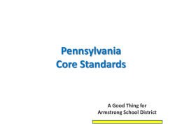 PA Core Standards - Armstrong School District
