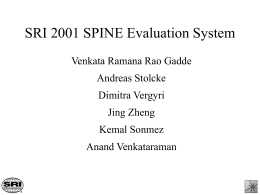 SRI 2001 SPINE Evaluation System