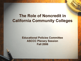 The Role of Noncredit in the California Community Colleges