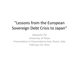 'Lessons of the European Sovereign Debt Crisis to Japan'