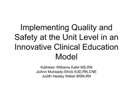 Implementing Quality and Safety at the Unit Level in an