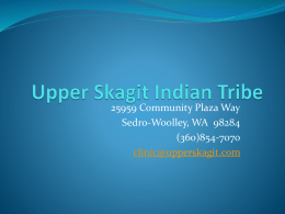 Upper Skagit Indian Tribe - Northwest Portland Area Indian