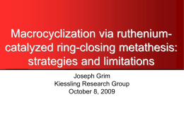 Macrocyclization via ruthenium-catalyzed ring