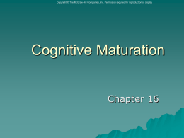 Cognitive Maturation