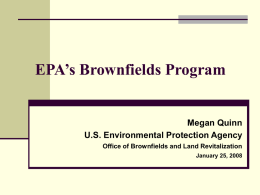 EPA’s Brownfields Program: New Opportunities for Change