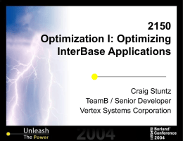 Optimization I: Optimizing InterBase Applications
