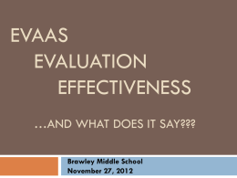 EVAAS/EVALUATION/EFFECTIVENESS …and what does it say???