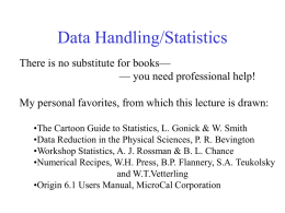 Data Handling/Statistics - LSU Macromolecular Studies Group