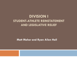 Division I student-athlete reinstatement and Legislative