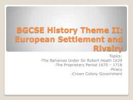 Theme II: European Settlement and Rivalry