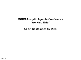 MORS Analytic Agenda Conference Working Brief As of