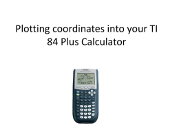 Plotting coordinates into your TI 84 Plus Calculator