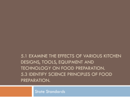 5.1 Examine the effects of various kitchen designs, tools