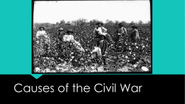 Causes of the Civil War - McCullough Junior High
