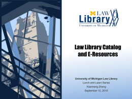Lexcalibur - University of Michigan Law School