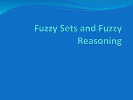 Fuzzy Sets and Fuzzy Reasoning