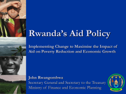 Rwanda’s Aid Policy Implementing Change to Maximise the