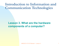 Lesson 3. What are the hardware components of a computer?