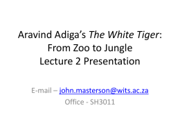 Aravind Adiga’s The White Tiger: From Zoo to Jungle
