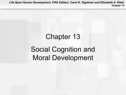 Chapter 13: Social Cognition and Moral Development