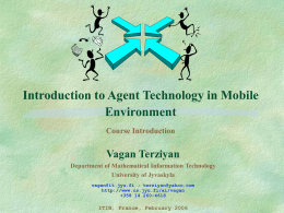 Introduction to Agent Technology in Mobile Environment