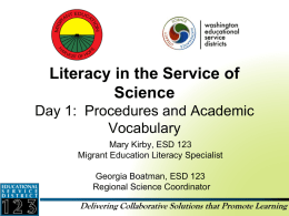Literacy in the Service of Science Day 1: Procedures and