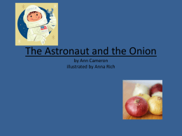 The Astronaut and the Onion by Ann Cameron illustrated by