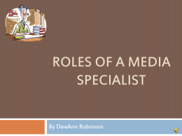 Roles of a Media Specialist