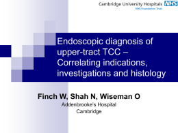 Endoscopic diagnosis of TCC – Correlating indications