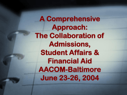 A Comprehensive Approach: the Collaboration of Admissions
