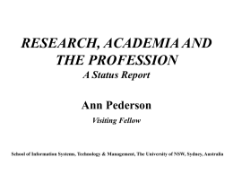 The Role of Research in Academia and the Profession Ann