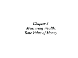 Measuring Wealth: Time Value of Money