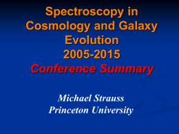Spectroscopy in Cosmology and Galaxy Evolution 2005