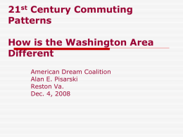 21st Century Commuting Patterns How is Washington Area
