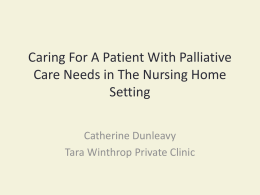 Caring For A Patient With Palliative Care Needs in The