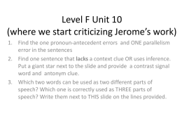 Level F Unit 10 (where we start criticizing Jerome’s work)