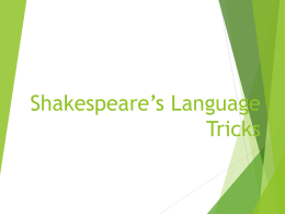 Shakespeare’s Language Tricks