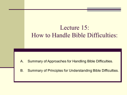 Lecture 16: How to Handle Bible Difficulties