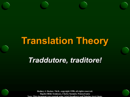 Translation Theory: Traddutore, traditore!