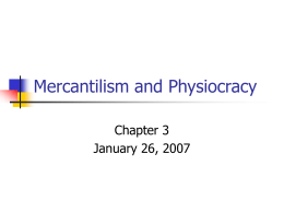 Mercantilism and Physiocracy - Southeast Missouri State